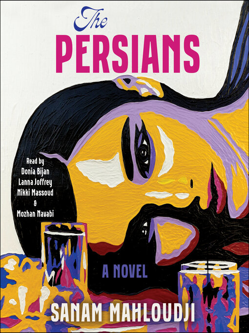 Title details for The Persians by Sanam Mahloudji - Wait list